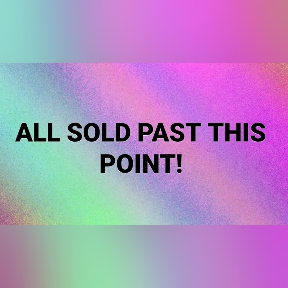 Everything Past This Point Is Sold